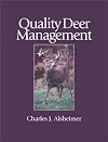 Quality Deer Management: The Basics and Beyond