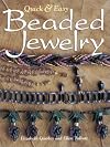 Quick & Easy Beaded Jewelry (Beadwork Books)