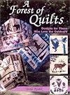 A Forest of Quilts: Designs for Those Who Love the Outdoors