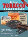 Warman's Identification and Price Guide: Tobacco Collectibles