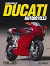 Standard Catalog Of Ducati Motorcycles 1946-2005