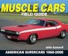 Warman's Field Guide: Muscle Cars