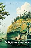 The Voyageur's Highway: Minnesota's Border Lake Land