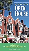MINNESOTA OPEN HOUSE A Guide to Historic House Museums