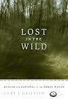 Lost in the Wild: Danger and Survival in the North Woods