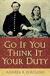 Go If You Think It Your Duty: A Minnesota Couple's Civil War Letters