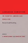 Language Variation in North American English: Research and Teaching