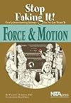 Force and Motion (Stop Faking It! Finally Understanding Science So You Can Teach It)