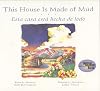 This House Is Made of Mud/Esta Casa Esta hecha de lodo (Rise and Shine) (English, Multilingual and Spanish Edition)