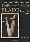 Pattern-Welded Blade: Artistry In Iron