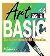 Art As a Basic: The Reformation in Art Education