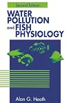 Water Pollution and Fish Physiology