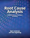 Root Cause Analysis: Simplified Tools and Techniques, Second Edition