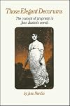 Those Elegant Decorums: The Concept of Propriety in Jane Austen's Novels