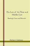 The Law of the Near and Middle East: Readings, Cases, and Materials