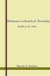 Reformers in Search of Yesterday: Buffalo in the 1890's