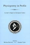 Physiognomy In Profile: Lavater's Impact On European Culture