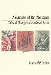 A Garden Of Bristlecones: Tales Of Change In The Great Basin (Environmental Arts and Humanities)