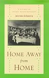Home Away From Home: A History Of Basque Boardinghouses (The Basque Series)