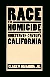 Race and Homicide in Nineteenth Century California