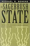 The Sagebrush State: Nevada's History, Government, and Politics
