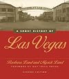 A Short History of Las Vegas