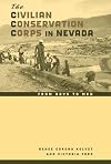 The Civilian Conservation Corps In Nevada: From Boys To Men