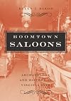 Boomtown Saloons: Archaeology And History In Virginia City
