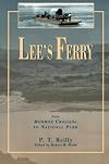 Lee's Ferry: From Mormon Crossing to National Park