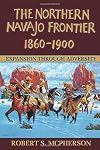 Northern Navajo Frontier 1860 1900