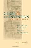 Genre And The Invention Of The Writer