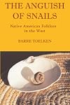 The anguish of snails : Native American folklore in the West