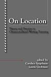 On Location: Theory and Practice in Classroom-Based Writing Tutoring