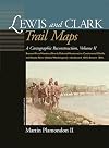 Lewis and Clark Trail Maps: A Cartographic Reconstruction, Volume II