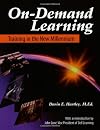On-Demand Learning: Training in the New Millennium
