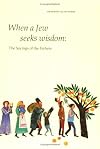 When a Jew seeks wisdom : the sayings of the fathers