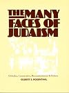 The Many Faces of Judaism: Orthodox, Conservative, Reconstructionist and Reform