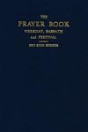 Siddur: Prayer Book: Weekday, Sabbath, and the Festival