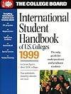 International Student Handbook of U.S. Colleges 1999