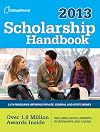 Scholarship Handbook 2013: All-New 16th Edition (College Board Scholarship Handbook)