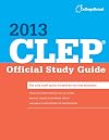 CLEP Official Study Guide 2013 (College Board CLEP: Official Study Guide)