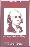 The Mind of the Founder: Sources of the Political Thought of James Madison