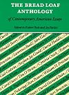 The Bread Loaf Anthology of Contemporary American Essays