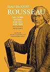 Discourse on the sciences and arts (first discourse) ; and, Polemics