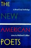 The New American Poets: A Bread Loaf Anthology