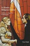 is hamlet a religious drama?: an essay on a question in kierkegaard