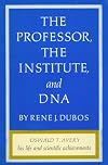 The professor, the institute, and DNA