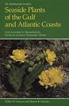 The Smithsonian guide to seaside plants of the Gulf and Atlantic coasts from Louisiana to Massachusetts, exclusive of lo
