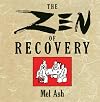 The Zen of Recovery