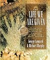 The Life We Are Given (Inner Work Book)